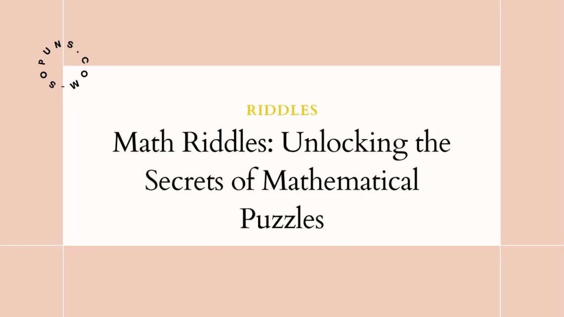Math Riddles Unlocking the Secrets of Mathematical Puzzles