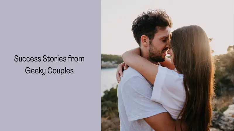 Success Stories from Geeky Couples