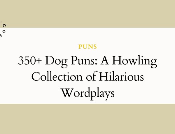 350+ Dog Puns