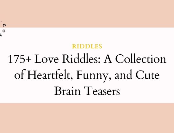 175+ Love Riddles