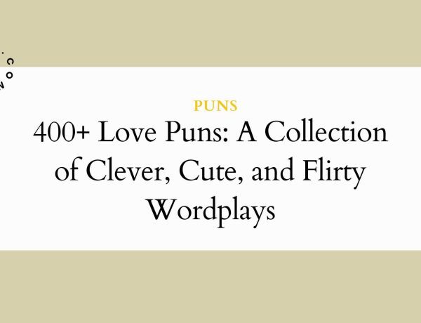 400+ Love Puns