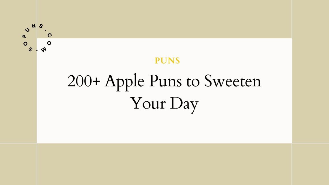Apple Puns to Sweeten Your Day