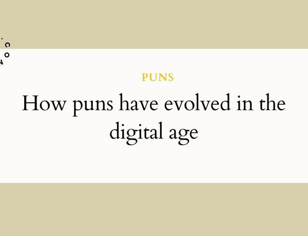 How puns have evolved in the digital age