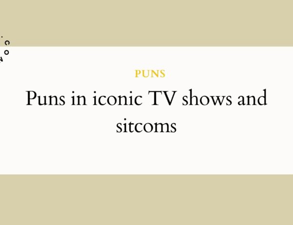 Puns in iconic TV shows and sitcoms